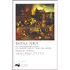 Eresia Pura (edizione integrale)<br />Lo sterminio dei Catari e il segreto delle chiavi del sapere