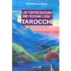 L'Interpretazione dei Sogni con i Tarocchi <br />Onirotarologia