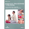Massaggio Tradizionale Thailandese<br />Tecniche Wat Po Style e Royal Style, sequenze con le erbe, trattamenti per il viso