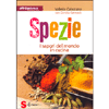 Spezie<br />I sapori del mondo in cucina