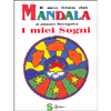 Il Mio Libro dei Mandala - I Miei Sogni<br />