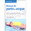 Manuale del parto in acqua