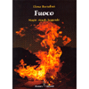 Fuoco<br />Magie, Rituali, Leggende