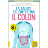 La Salute dell'Intestino - Il Colon<br />