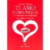 Ti Amo Comunque - La Promessa che Trasformerà per Sempre la Tua Vita<br />