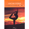 Hatha Yoga<br />Un viaggio alla scoperta del Sè nel sè