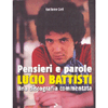 Pensieri e Parole<br />Lucio Battisti. Una discografia commentata