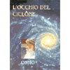 L'Occhio del Ciclone<br />