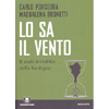 Lo sa il Vento<br />Il male invisibile della Sardegna
