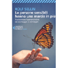 Le Persone Sensibili hanno una Marcia in più<br />Trasformare l'ipersensibilità da svantaggio a vantaggio