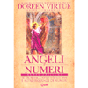 Angeli e Numeri<br />Il significato di 111, 123, 444 e alre sequenze numeriche