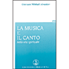 La Musica e il Canto nella Vita Spirituale<br />