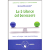 Le 5 Bilance del Benessere<br />Trova sul corpo i tuoi punti di forza