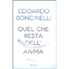 Quel che resta dell'Anima<br />Viaggio nei volti dell'anima