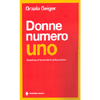 Donne Numero Uno<br />Coaching al femminile in sette sessioni