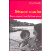 Besame Mucho<br />Come crescere i tuoi figli con amore