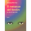 Il Romanzo del Sentire<br />Da Atlantide e Noi