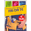 Enciclopedia completa del Fai da te<br />Muratura, idraulica, elettricità, tinteggiatura, falegnameria