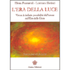 L'Era della Luce<br />Vivere le infinite possibilità dell’essere nell’Era della Gioia