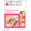 Biscotti e Piccola Pasticceria<br />