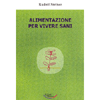 Alimentazione per Vivere Sani<br />