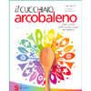 Il Cucchiaio Arcobaleno<br />Tutti i Colori delle Cucine Vegan del Mondo