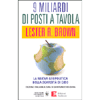 9 Miliardi di Posti a Tavola<br />La nuova geopolitica della scarsità di cibo