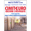 Cimiteuro Uscirne e Risorgere<br />Come ripartire dopo il collasso globale dell'economia