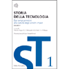 Storia della Tecnologia -  volume 1 tomo primo<br />Dai tempi primitivi alla caduta degli antichi imperi