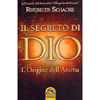 Il Segreto di Dio<br />L'origine dell'Anima