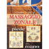 Introduzione al massaggio zonale del piede e della mano