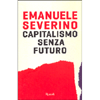 Capitalismo senza Futuro<br />