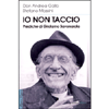 Io non Taccio<br />Prediche di Girolamo Savonarola