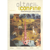 OltreConfine n. 8 novembre - dicembre 2012<br />Cronache dai mondi visibili e invisibili