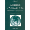 Il Khidr e l'Acqua di Vita<br />A cura di Giovanni Maria Martini