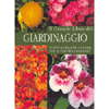 Il Grande Libro del Giardinaggio<br />Tutte le Piante e i Fiori del vostro giardino