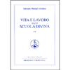 Vita e Lavoro alla Scuola Divina  - Volume 2<br />Verso la nuova vita - Opera Omnia O. M. Aivanhov vol.31