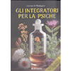 Gli Integratori per la Psiche<br />