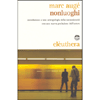 Nonluoghi<br />Introduzione ad una antropologia della surmodernità
