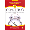 Coaching<br />Come risvegliare il potenziale umano nel lavoro, nello sport e nella vita di tutti i giorni