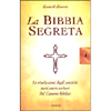 La Bibbia Segreta<br />Le rivelazioni degli antichi testi sacri esclusi dal Canone Bibilico