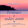 Perdonare e andare avanti<br />