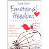 Emotional Freedom - Libertà Emotiva<br />Liberati dalle emozioni negative e trasforma la tua vita