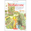 Biobalcone<br />Coltivare ortaggi e aromi con il metodo bio e la permacoltura