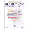 Grazie Ti Amo <br />Pulizia e ispirazione con Ho’oponopono