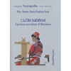 L' Altra Sardegna.<br /> Tessiduras de Paghe. Esperienze nonviolente di liberazione