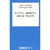 La Vita segreta delle Piante<br />