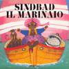 Sindbad Il Marinaio<br />Carte in Tavola: dai 0 ai cinque anni