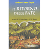 Il Ritorno delle Fate<br />A cura di M. Introvigne e M.W. Homer