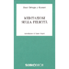 Meditazioni sulla Felicità<br />Introduzione di Dante Argeri